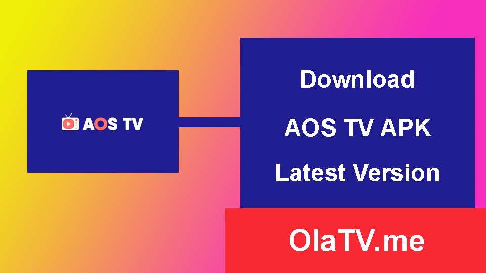 Aos Tv Apk Download For Android boybrown